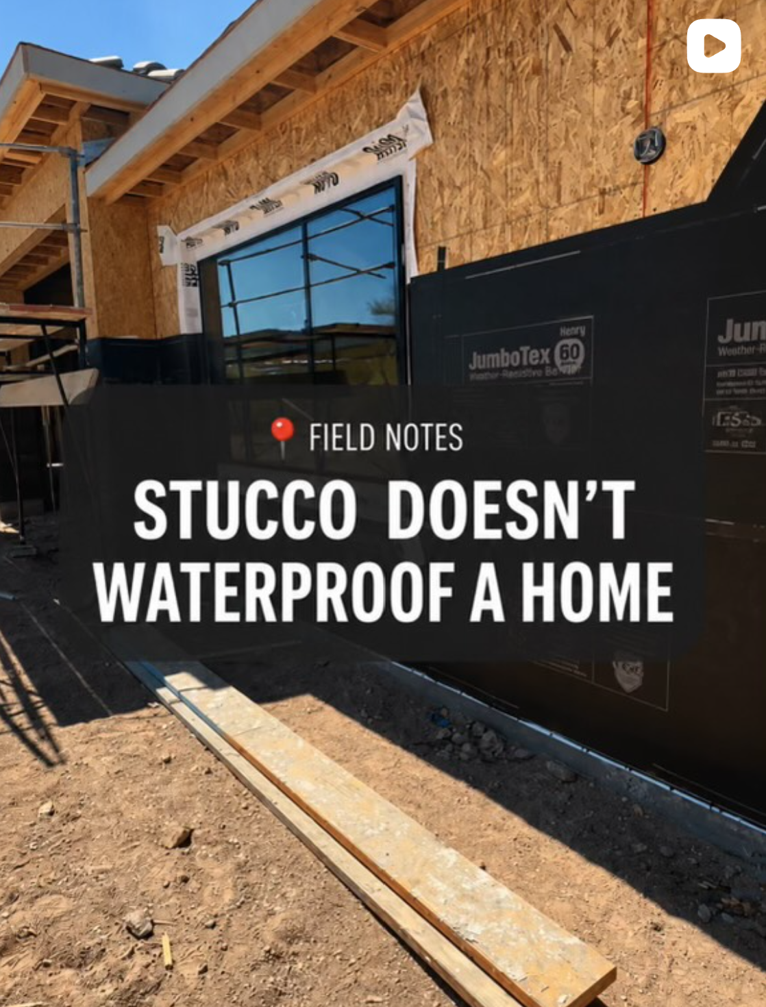 Stucco is not what waterproofs the home Field Notes cover